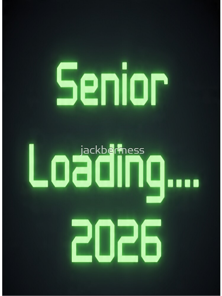 Senior Loading… 2026 by jackbermess
