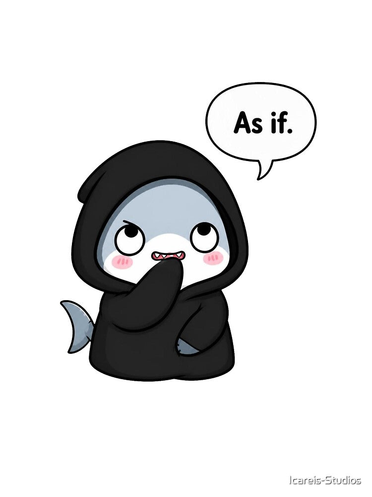 Sarcastic Shark – As If by Icareis-Studios