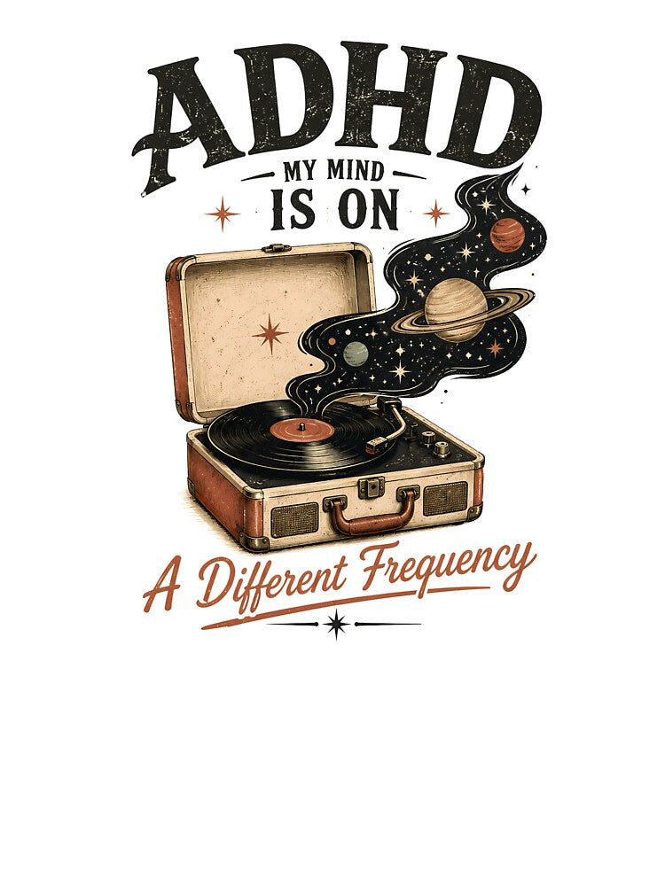 ADHD My Mind Is On Another Frequency  Neurodivergent ADHD Humor Quote by Marti’s Shop Corner