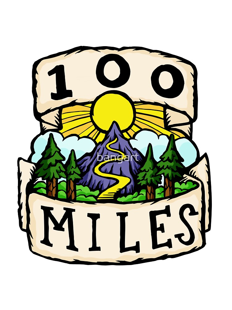 100 Miles by bangart