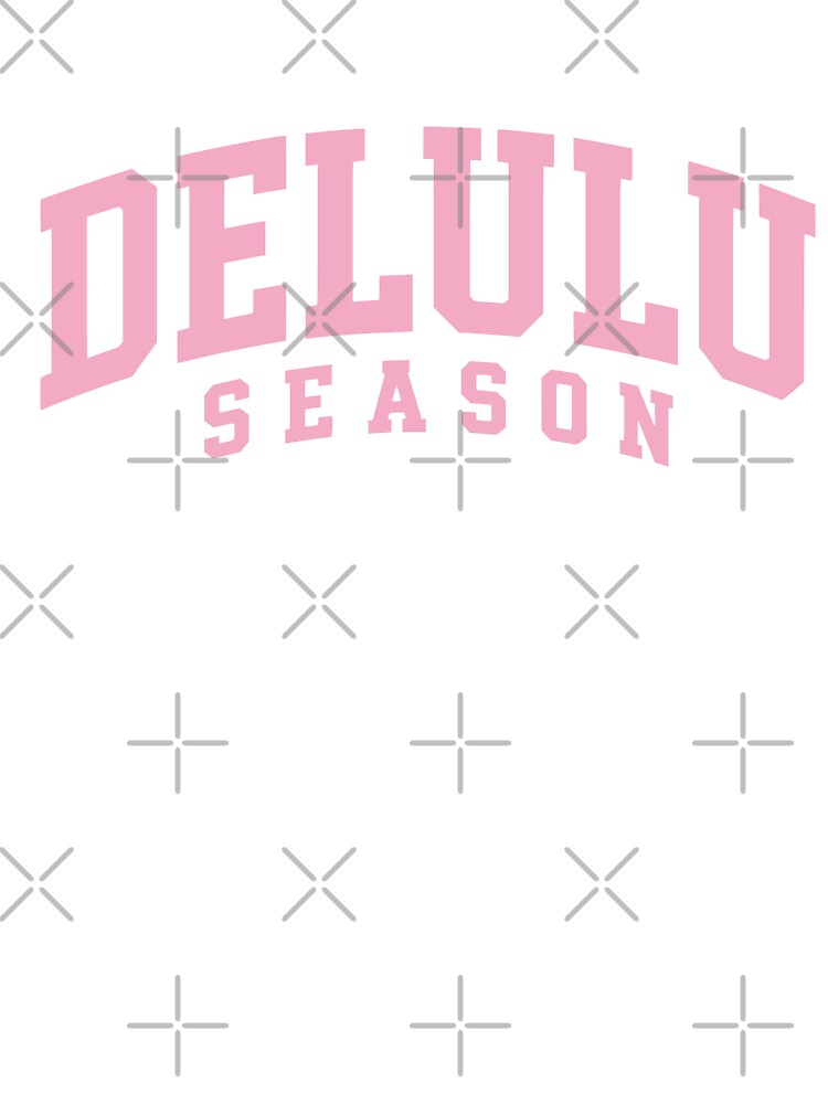 Delulu Season Delulu Is The Solulu Manifesting Funny Slang by JackCurtis1991