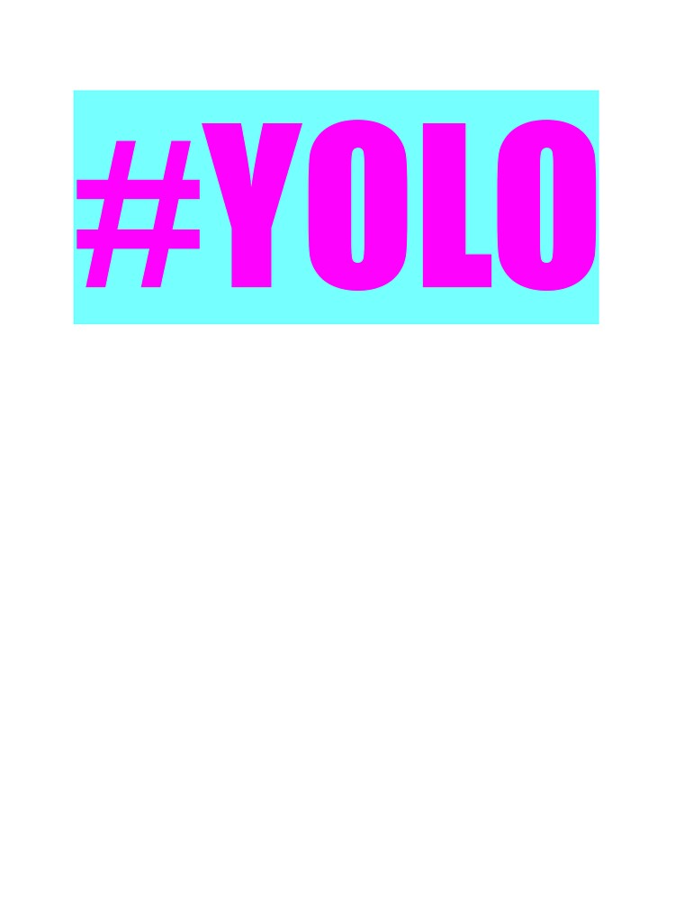 #YOLO by inkerikuuramaa