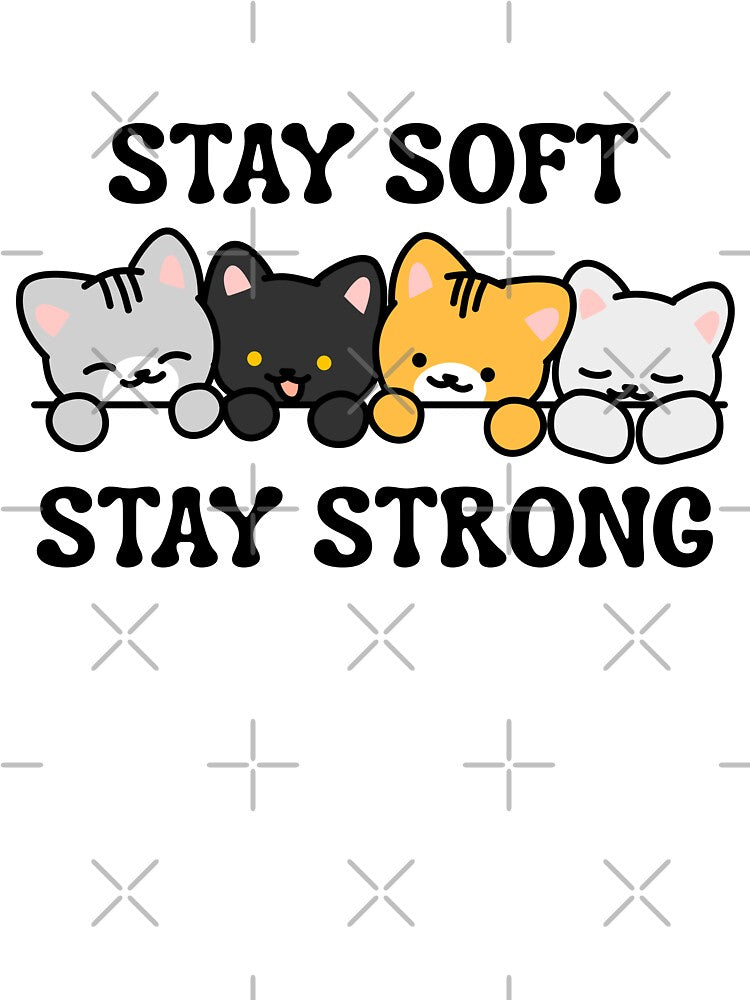 Stay Soft Stay Strong by kaavishehsas