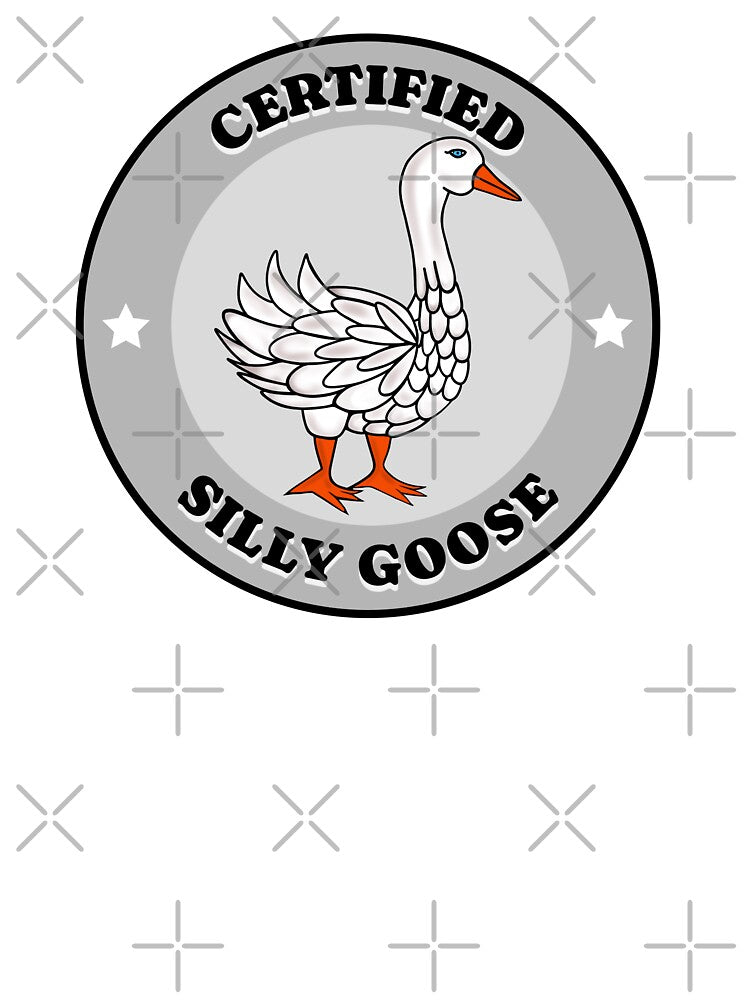 Certified Silly Goose Badge by Sartoris Art