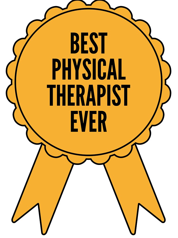 Best Physical Therapist Ever Gold Medal Achievement by SVPOD
