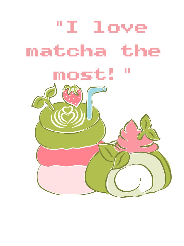 I Love Matcha The Most Cute Dessert Swiss Roll & Green Tea by Pe.peach