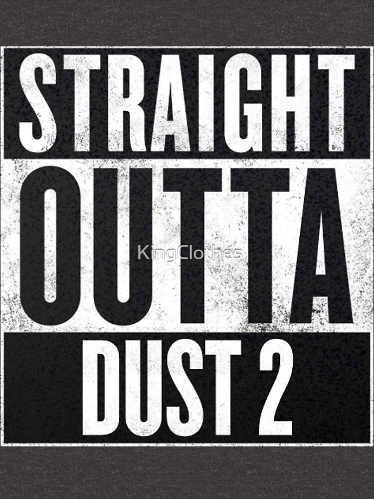 CSGO Straight Outta Dust 2 by KingClothes