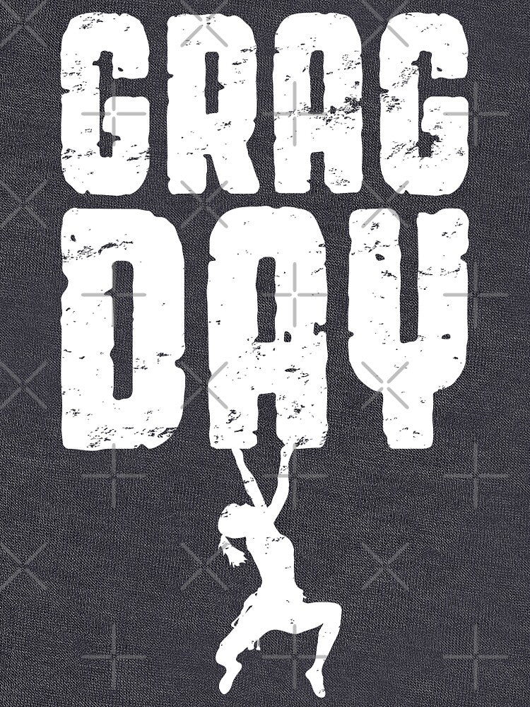 Grag Day Rock Climbing Bouldering Funny Climber Girl by GrandeDuc