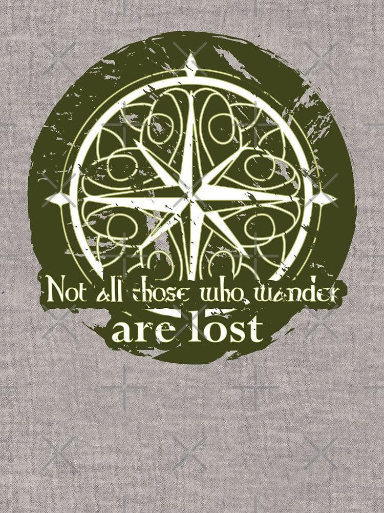 Not all those who wander are lost by The Malva Glyphs