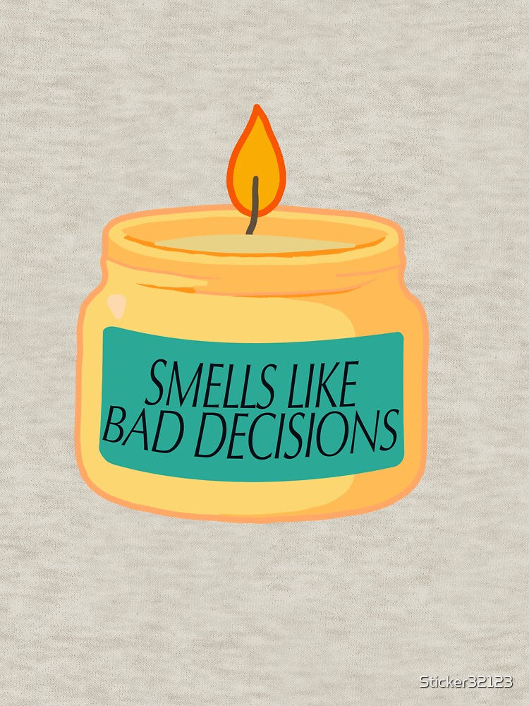 Smells like bad decisions candle by Sticker32123