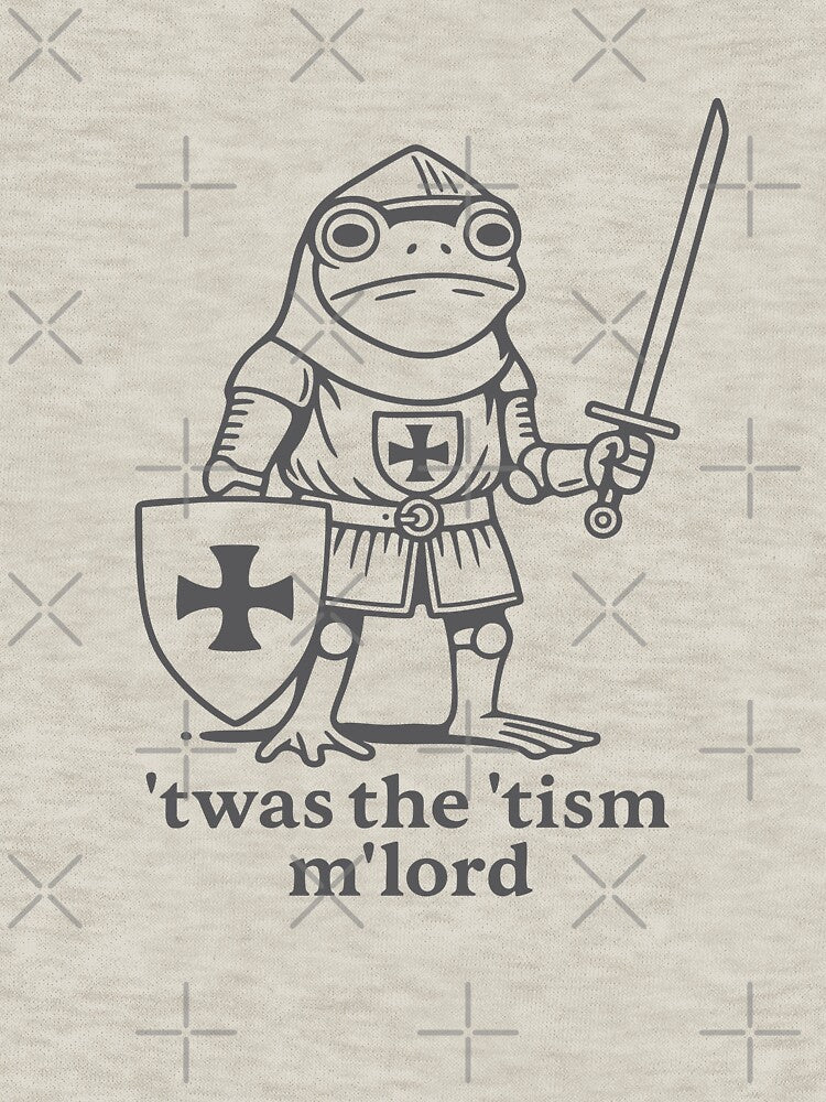 ’Twas the ’Tism, M’Lord | Medieval Frog Knight Meme by TynesDesign