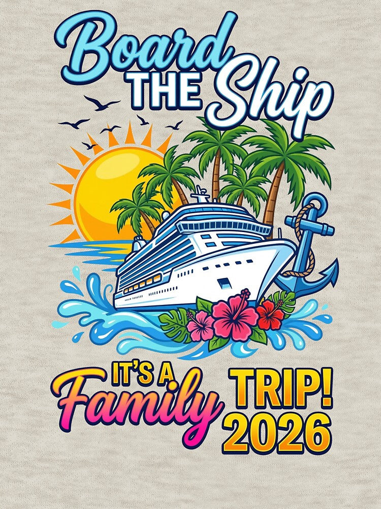 Board The Ship Family Cruise Trip 2026 by TeNovaStudio