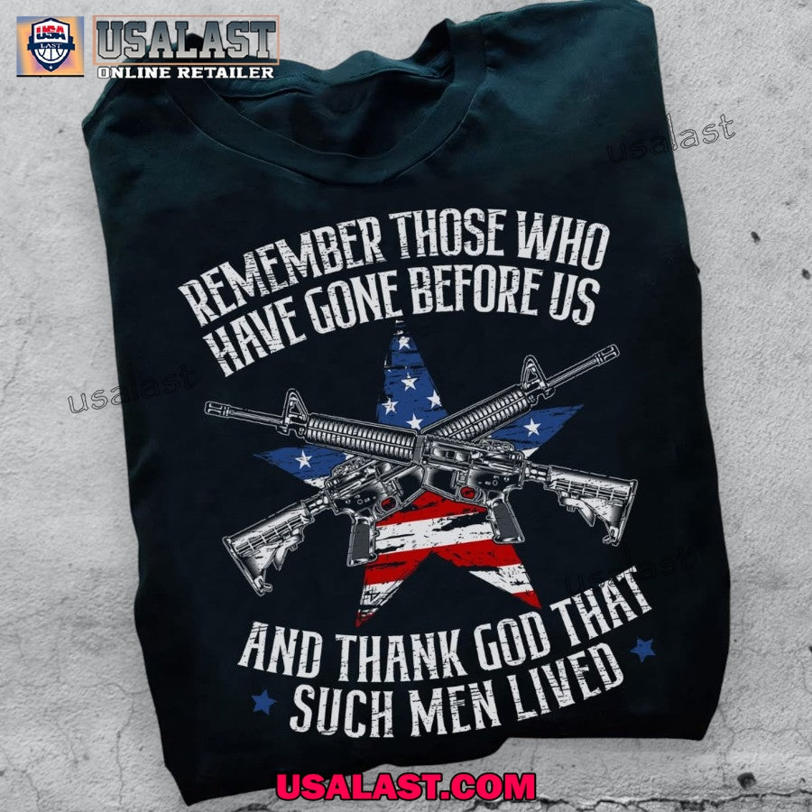 Remember The Fallen Soldiers Usa Flag American Memorial Day Remembrance Day T Shirt