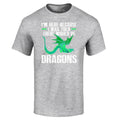 I Was Told There Would Be Dragons T-shirt Dragon Shirts