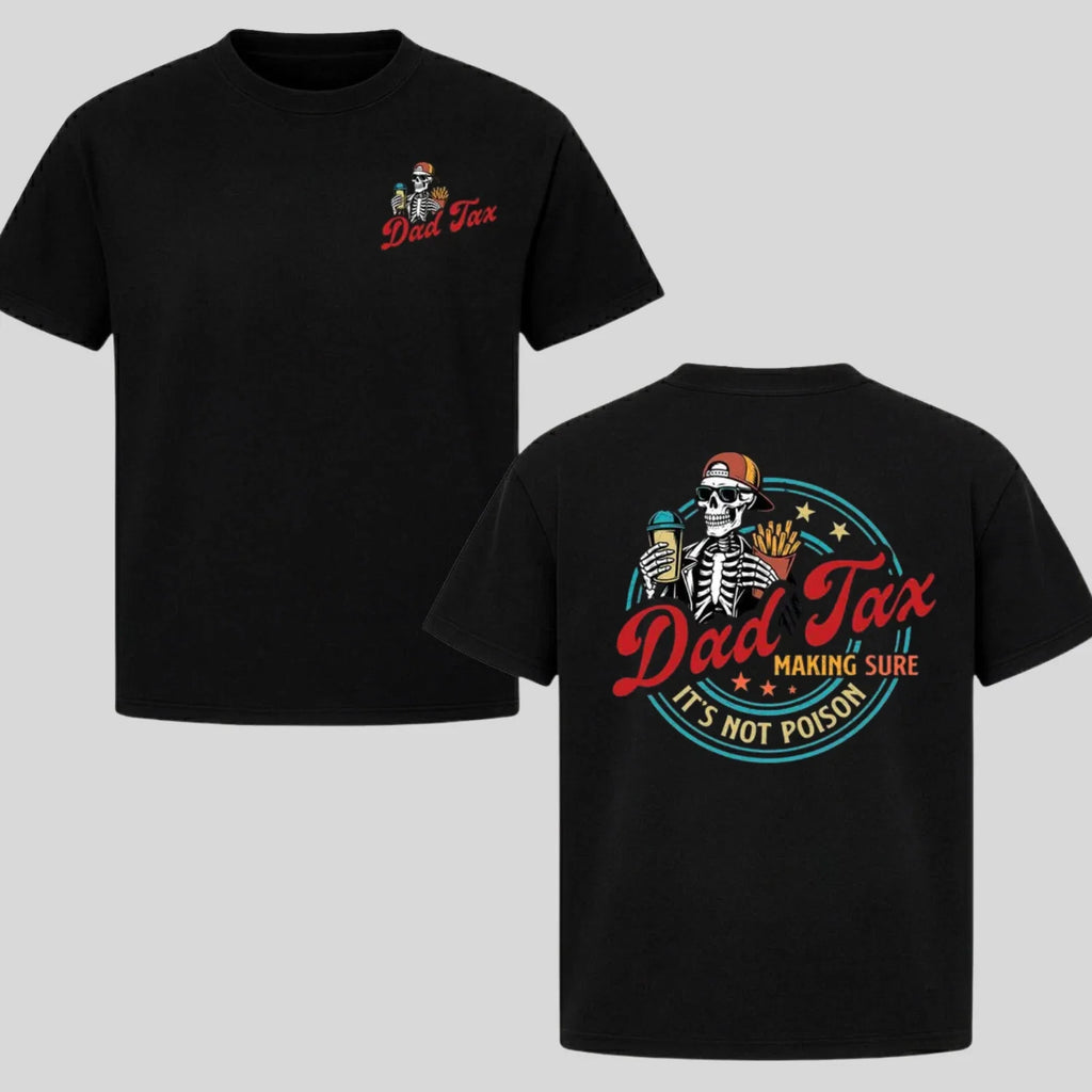 Father Day Dad Tax Humor Tee Dad Gif Daughter Size S-4xl Tee (1)