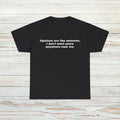 Dont Want Your Opinion T-Shirt Unisex Male or Female Funny Shirt Meme