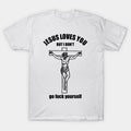 JESUS LOVES YOU T Shirt For Joke Birthday Funny  Novelty humour graphic