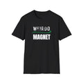 Trendy Weirdo Magnet Punk Emo Funny Goth Heavy Rock Music Retro Vintage Bold tee
