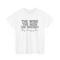 Beer Drinking T-Shirt | Beer Shirt | The Wine, the Beer, the Whiskey, they Alway