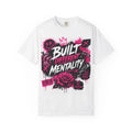 Built Different Mentality T-shirt | Graphic Rose Streetwear Tee