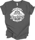 Boat Captain Shirt Funny Sorry For What I Said While Docking Boat Gift for Wife