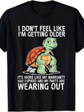 'I Don't Feel Like I'm Getting Older Just Slower' Turtle Graphic T-Shirt