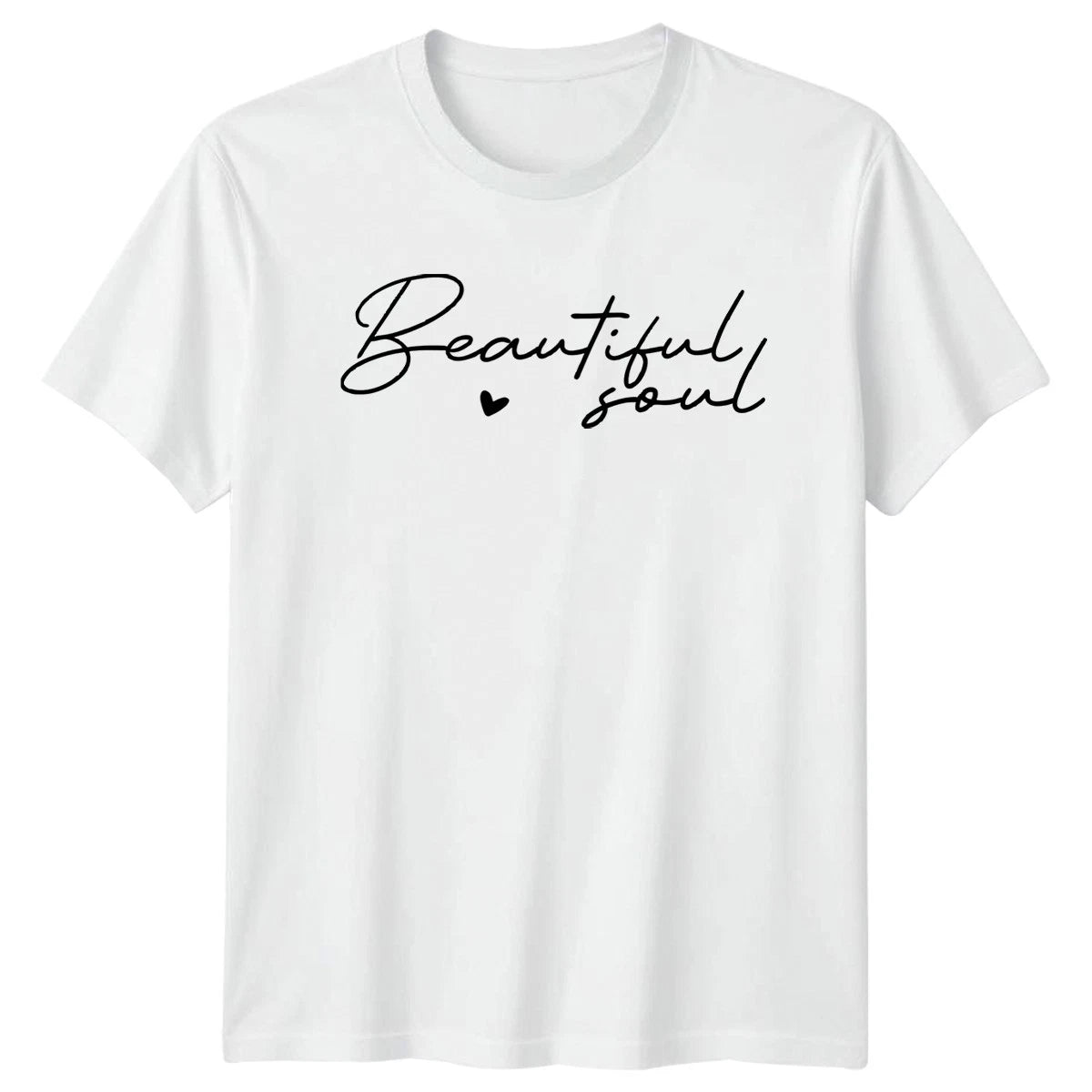 Beautiful Soul Womens T-Shirt Positive Affirmation Birthday Gift For Her