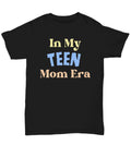 Mother of a Teen T-Shirt, Mother's Day Gift for a Teen Mother, T-Shirt for a mot