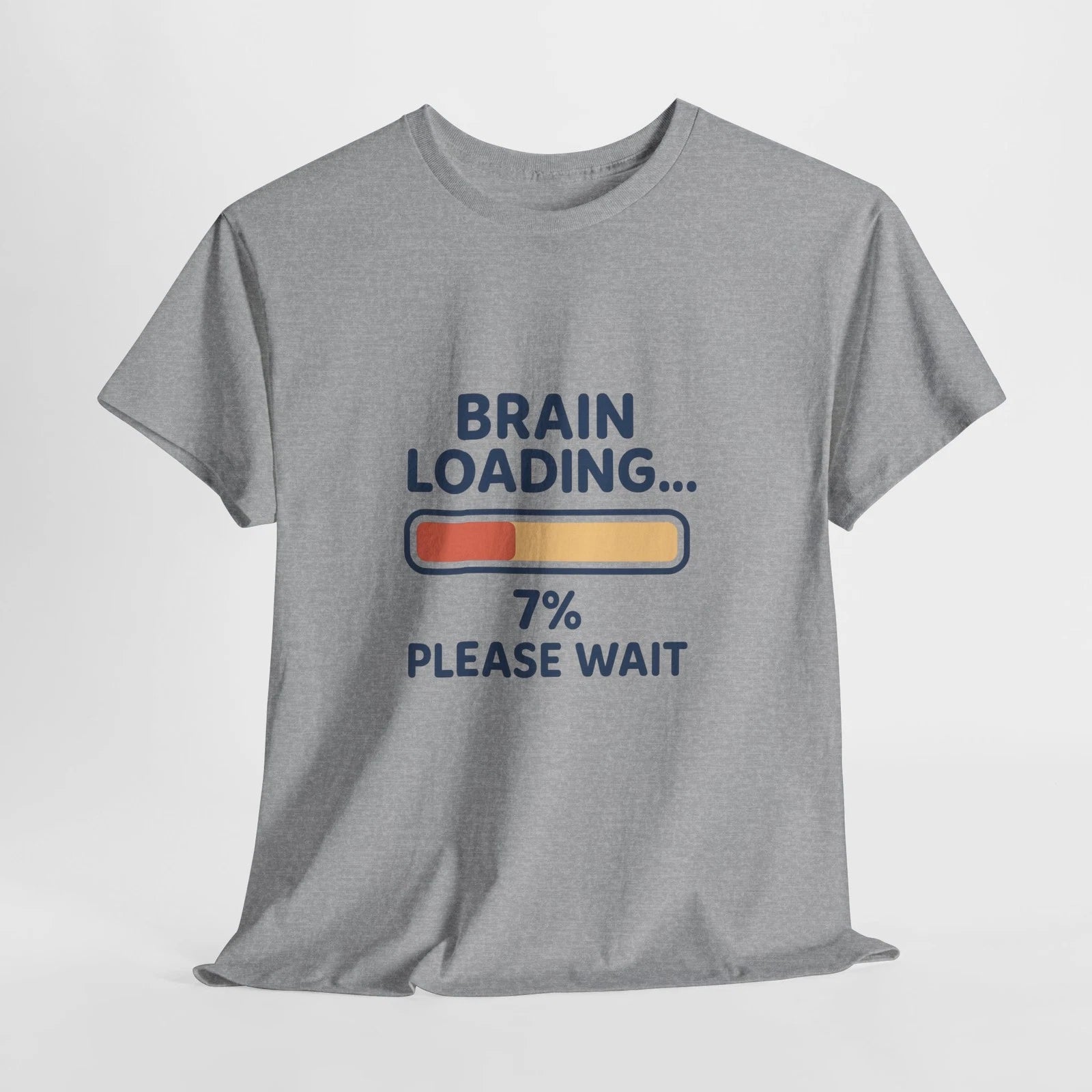 Brain Loading 7% Please Wait T-Shirt | Funny Loading Bar Tee