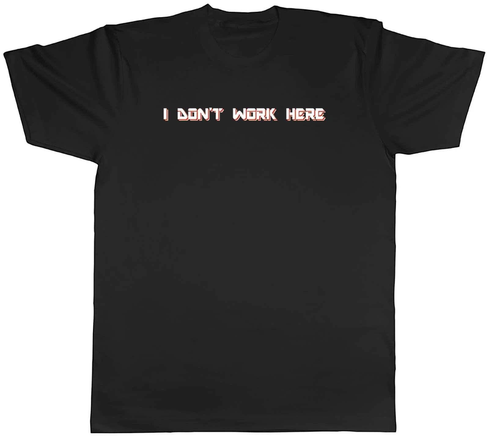 Mens T Shirt Retirement Joke Funny I Don't Work Here Unisex Retire Tee Gift