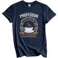 Professor Fueled By Coffee Funny Graphic T-Shirt