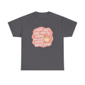 Cute Coffee-Inspired Unisex Heavy Cotton Tee, Positive Quote T-Shirt, Gift [...]