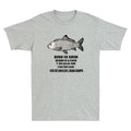 Born To Swim Ocean Is A Fvck Kill Em All 1989 I Am Fish Man Funny Quote T-Shirt