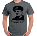 I'll Get You Butler!! Mens Funny On The Buses T-Shirt Blakey British Sitcom 70's