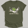 We Ride At Dawn Frog Shirt.
