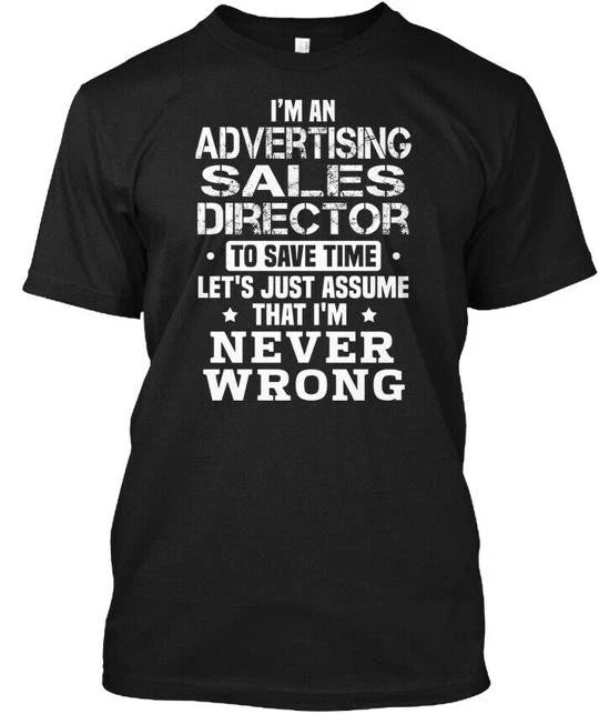 Fashionable Advertising Sales Director I'm An To T-Shirt Made in USA S to 5XL