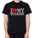 I Love My Husband T-Shirt Men Women Gift Unisex Top