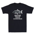 Born To Swim Ocean Is A Fvck Kill Em All 1989 I Am Fish Man Funny Saying T-Shirt