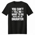 Funny Dad Shirt Fathers Day Gift Father Daughter Joke Humour Tee Birthday Tops
