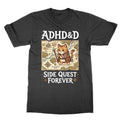 ADHD&D Side Quest Forever dnd Funny ADHD RPG Gamer t-shirt