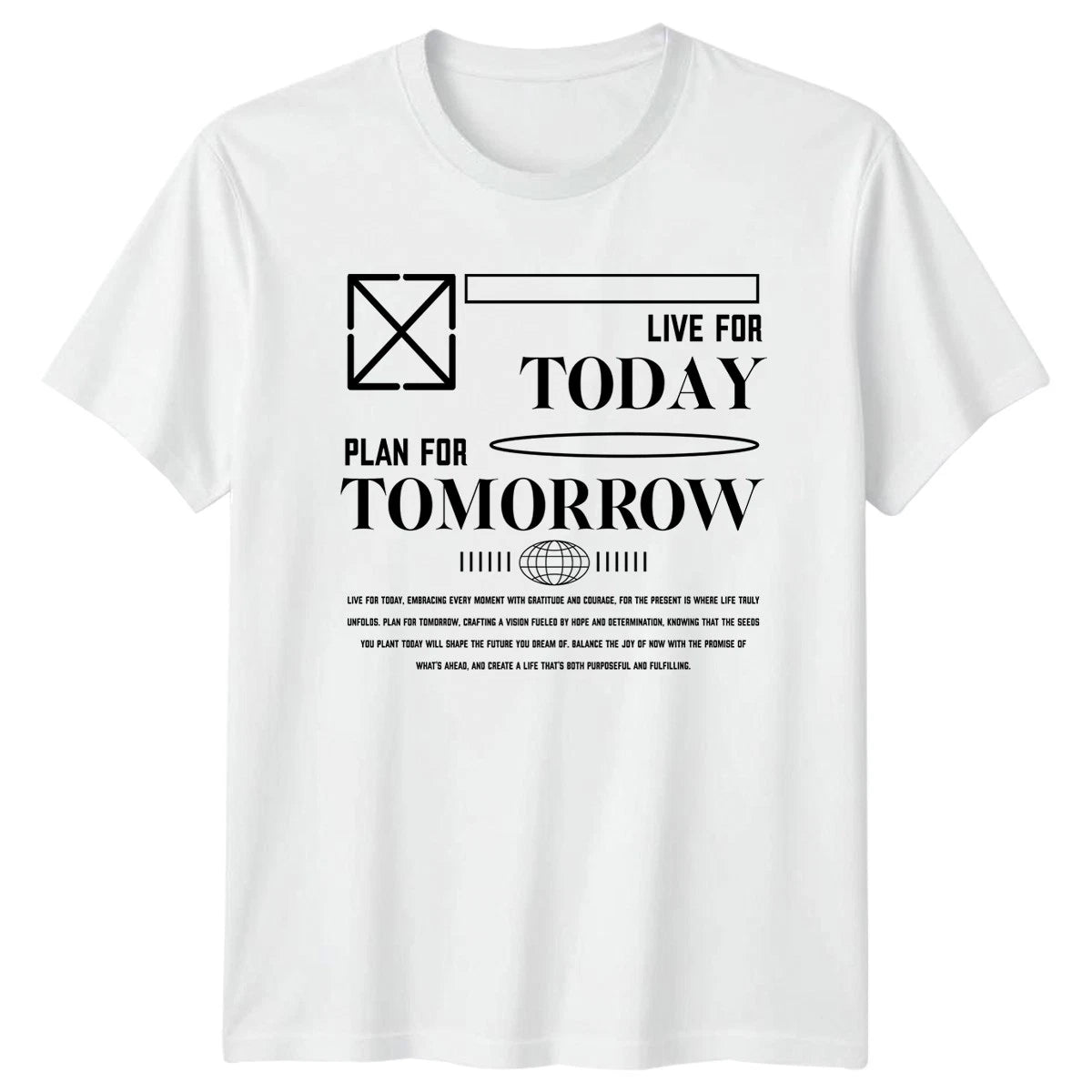 Live For Today Plan For T-Shirt Mindfulness Inspirational Gift For Him And Her