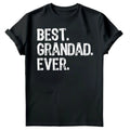Best Grandad Ever Fathers Day Mens Unisex T-Shirts Gift Novelty Birthday Tee #FD