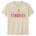 Not Perfect Just Forgiven T-Shirt Christian Easter Gift For Him And Her