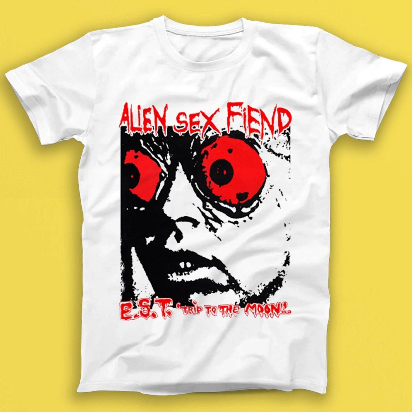 Alien Sex Fiend E.S.T. Trip To The Moon Punk Rock Music Gift Tee T Shirt T2015