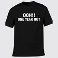 One Year Out Printed T Shirt Unisex Adult's Funny Party Popmaster Quiz Xmas Top