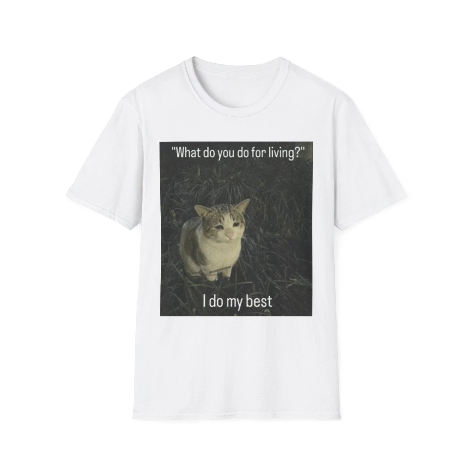 I Do My Best Cat Meme T-Shirt | Funny Cat Quote Tee