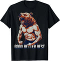 Good Better Best - Funny Sport Bears Motivation Quote Unisex T-Shirt