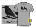 T-Shirt- NEW MENS NWT ATTEMPTED MURDER 2 crows NEW T SHIRT  CLASSIC FIT MULTIPLE
