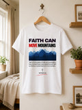 Faith Can Move Mountains Matthew 17:20 / Christian T-Shirt for Men & Women