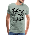 Dad Fixer of Things (Premium T-Shirt)